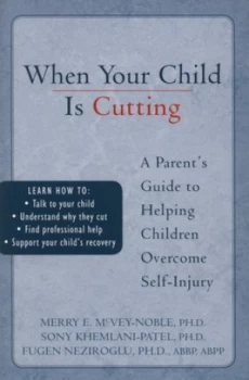 Image of When Your Child Is Cutting by Sony Khemlani-Patel Book