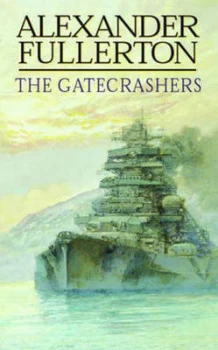 Image of The Gatecrashers by Alexander Fullerton Paperback