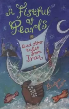 Image of A fistful of pearls and other tales from Iraq by Elizabeth Laird