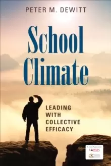 Image of School Climate : Leading With Collective Efficacy