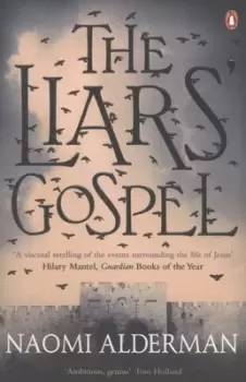 Image of The liars gospel by Naomi Alderman