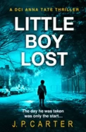 Image of little boy lost the new and absolutely gripping british detective crime thr