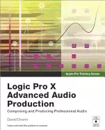 Image of logic pro x advanced audio production composing and producing professional