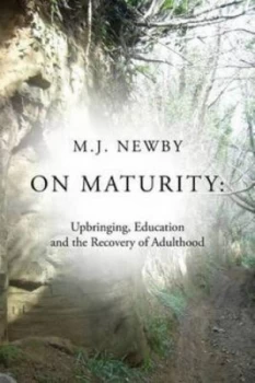 Image of On Maturity by M. J Newby Paperback
