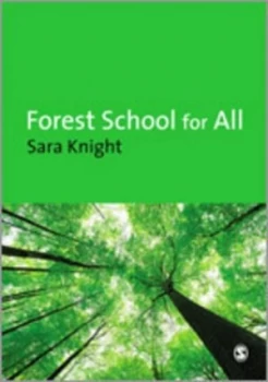Image of Forest School for All by Sara Knight Book