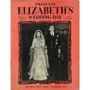 Image of Princess Elizabeth's Wedding Day