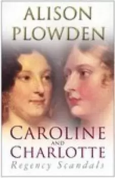 Image of Caroline and Charlotte by Alison Plowden