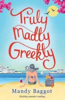 Image of Truly Madly Greekly by Mandy Baggot Paperback