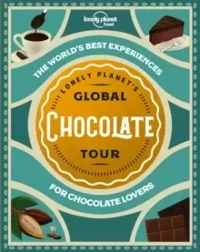 Image of Lonely Planet's Global Chocolate Tour