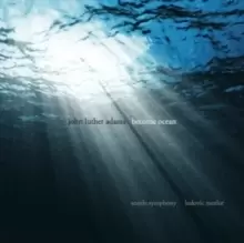 image of John Luther Adams: Become Ocean