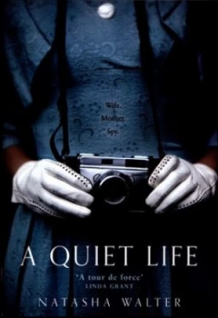 Image of A Quiet Life by Natasha Walter Hardback