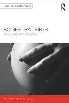 Image of Bodies that Birth Vitalizing Birth Politics
