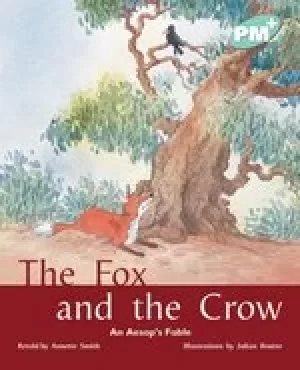 Image of PM Turquoise: The Fox and the Crow (PM Plus Storybooks) Level 17