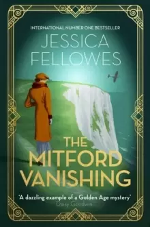Image of The Mitford Vanishing : Jessica Mitford and the case of the disappearing sister