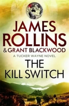 Image of The Kill Switch by James Rollins Paperback