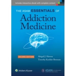 Image of The ASAM Essentials of Addiction Medicine