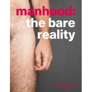 Image of Manhood : The Bare Reality
