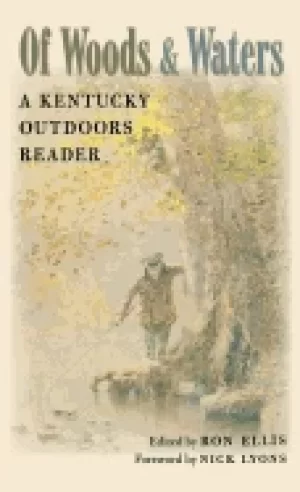 Image of of woods and waters a kentucky outdoors reader