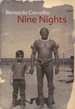 Image of Nine Nights by Bernardo Carvalho Hardback