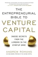Image of entrepreneurial bible to venture capital inside secrets from the leaders in