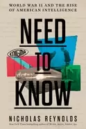 Image of need to know world war ii and the rise of american intelligence