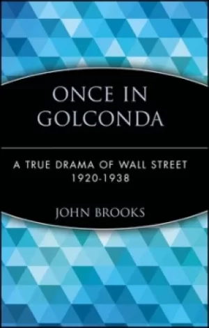 Image of Once in Golconda by John Brooks