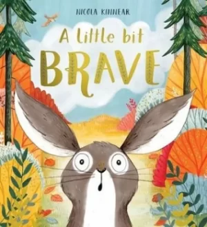 Image of A little bit brave by Nicola Kinnear
