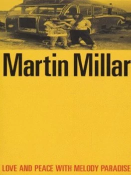 Image of Love and Peace with Melody Paradise by Martin Millar Book