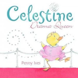 Image of Celestine Drama Queen by Penny Ives Paperback