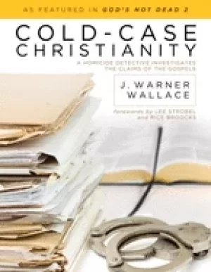 Image of cold case christianity a homicide detective investigates the claims of the