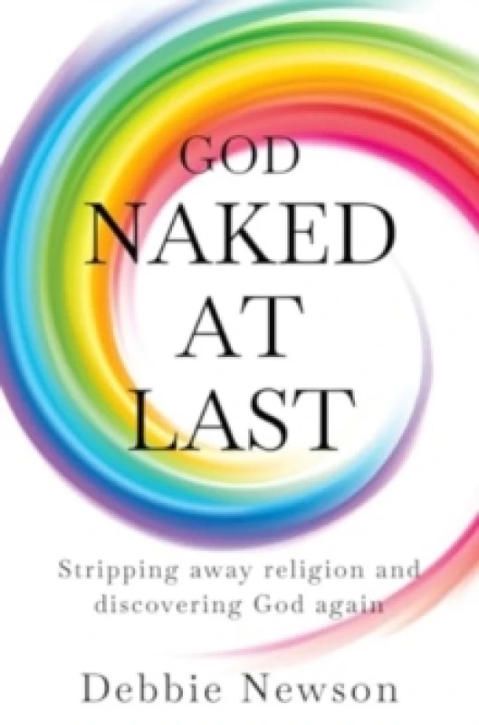 Image of God Naked At Last Paperback / softback