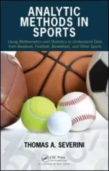 Image of Analytic methods in sports by Thomas A Severini