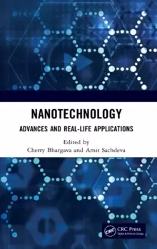 Image of Nanotechnology : Advances and Real-Life Applications