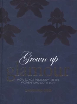 Image of Grown-Up Glamour by Caroline Cox Hardback