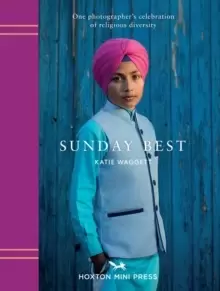 Image of Sunday Best : The many faces of London's religions