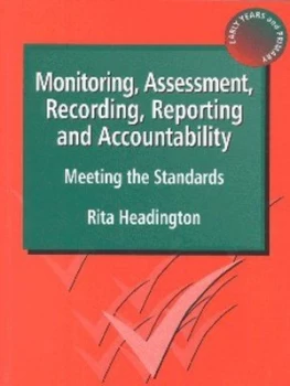 Image of Monitoring Assessment Recording Reporting and Accountability by Rita Headington Book