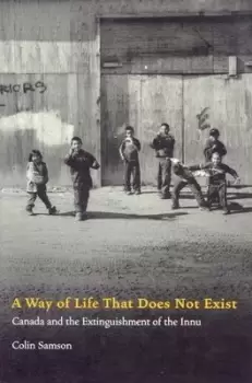 Image of A way of life that does not exist by Colin Samson