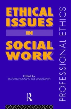 Image of Ethical Issues in Social Work by Richard Hugman Book