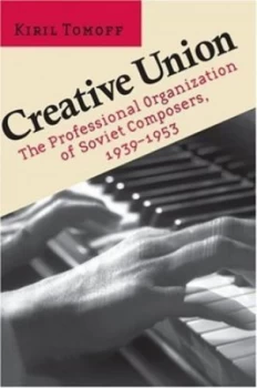 Image of Creative Union by Kiril Tomoff Hardback