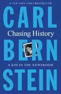 Image of chasing history a kid in the newsroom