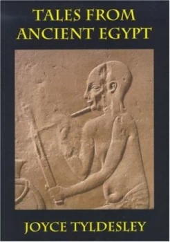 Image of Tales from Ancient Egypt by Joyce a Tyldesley Paperback