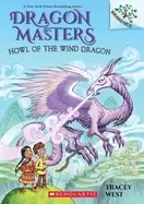 Image of howl of the wind dragon a branches book