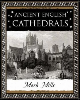 Image of Ancient English Cathedrals by Mark Mills Paperback