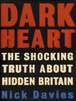 Image of Dark Heart by Nick Davies Hardback