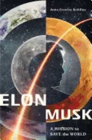 Image of elon musk a mission to save the world