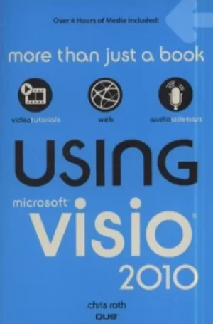 Image of Using Microsoft Visio 2010 by Chris Roth