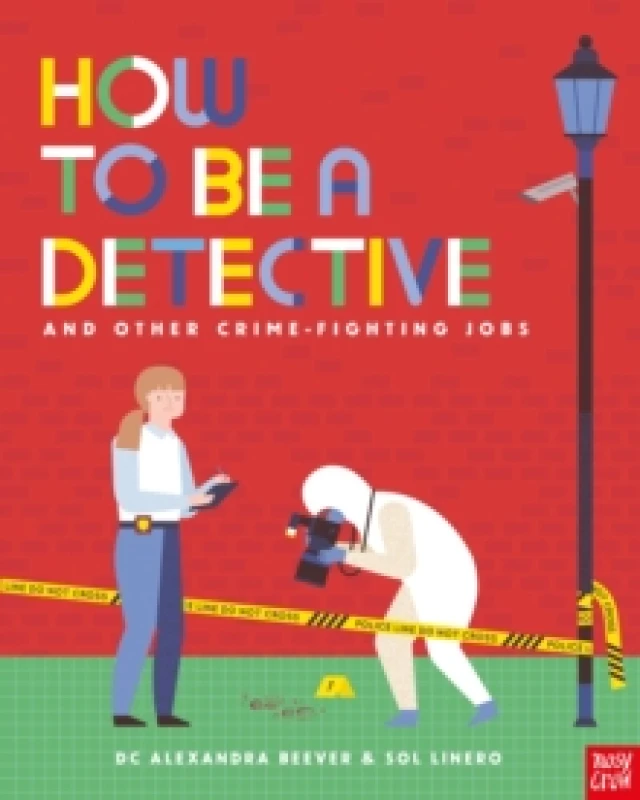 Image of How to be a Detective and Other Crime-Fighting Jobs Paperback / softback