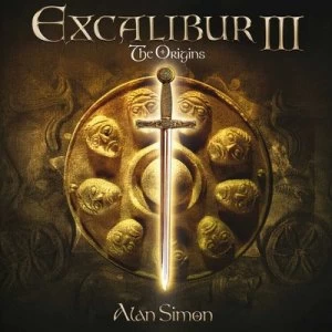 image of Excalibur III The Origins by Alan Simon CD Album