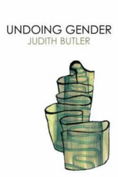 Image of Undoing Gender by Judith Butler Paperback