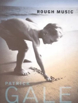Image of Rough Music by Patrick Gale Book